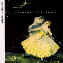 Hardcore Superstar : Mother's Love Significant Other
